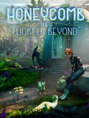 Honeycomb: The World Beyond