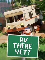 RV There Yet?