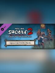 Total War: Shogun 2 - Fall of the Samurai: The Saga Faction Pack
