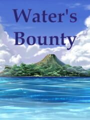 Water's Bounty