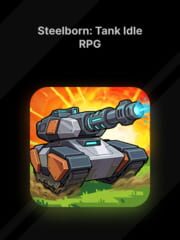 Steelborn: Tank Idle RPG