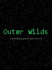 ​Outer Wilds: A Thrilling Graphical Text Adventure