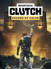 Warface: Clutch