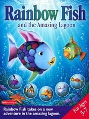 Rainbow Fish and the Amazing Lagoon