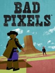 Bad Pixels
