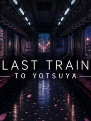 Last Train to Yotsuya cover art