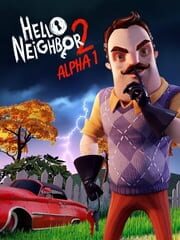 Hello Neighbor 2 Alpha 1 cover