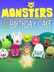 Monsters Ate My Birthday Cake