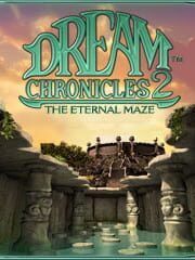 Dream Chronicles 2: The Eternal Maze