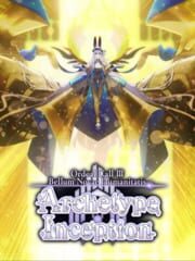 Fate/Grand Order: Ordeal Call III - Archetype Inception cover