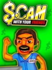 Scam With Your Friends
