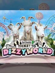 Goat Simulator 3: Ticket to Dizzyworld