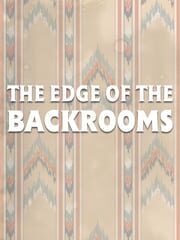 The Edge of the Backrooms cover art