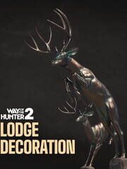 Way of the Hunter 2: Lodge Decoration cover