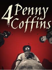 4 Penny Coffins cover
