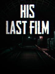 His Last Film cover art