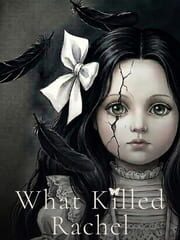 What Killed Rachel cover art