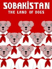 Sobakistan: The Land of Dogs cover