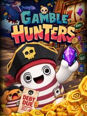 Gamble Hunters cover art