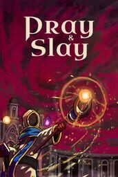 Pray & Slay cover art