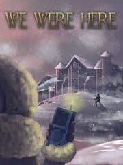 We Were Here cover art