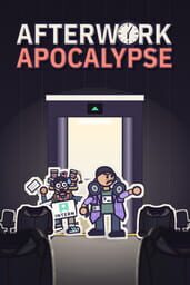 Afterwork Apocalypse cover art