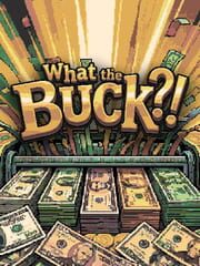 What the Buck?! cover art
