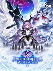 Arknights: Endfield - Update 1.5: Dreamscape of Wind and Snow cover