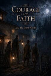 Courage and Faith: Into the Dark Woods cover art