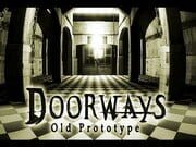 Doorways: Old Prototype