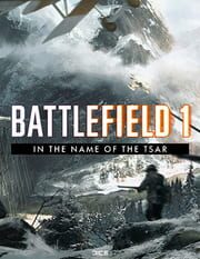 Battlefield 1: In the Name of the Tsar