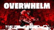 Overwhelm
