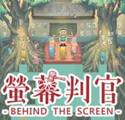 Behind The Screen