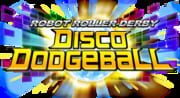 Robot Roller-Derby Disco Dodgeball