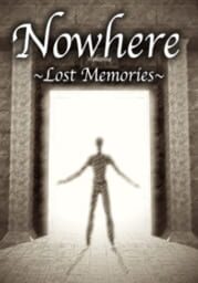 Nowhere: Lost Memories