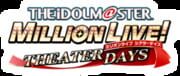 THE iDOLM@STER Million Live!: Theater Days