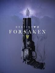 Destiny 2: Forsaken