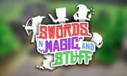 Swords ‘n Magic and Stuff