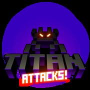 Titan Attacks!