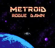 Metroid - Rogue Dawn