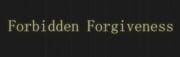 Forbidden Forgiveness