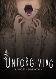 Unforgiving - A Northern Hymn