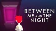 Between Me and the Night