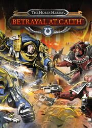 The Horus Heresy: Betrayal At Calth