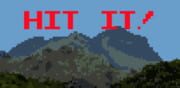 Hit It!