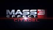 Mass Effect 3: Citadel