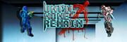 Until None Remain VR