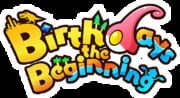 Birthdays the Beginning