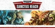 Warhammer 40,000: Sanctus Reach