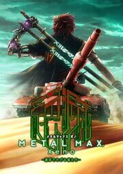 Metal Max Xeno